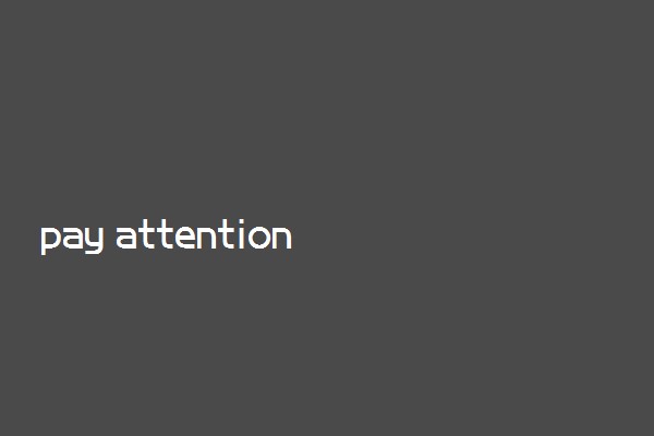 pay attention to用法